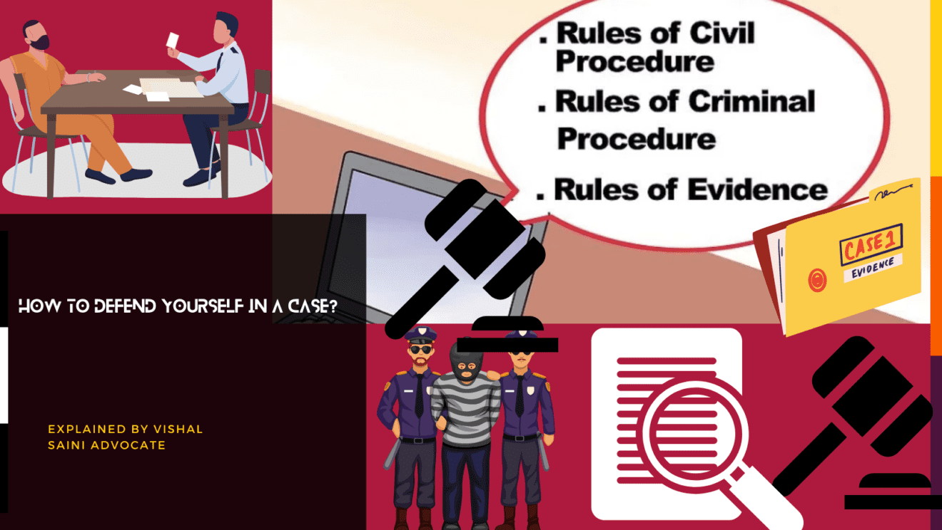How to defend Yourself in a case