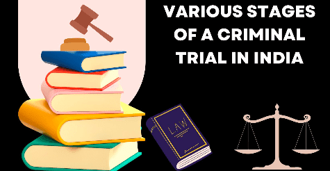11Stages of Criminal Trial In India