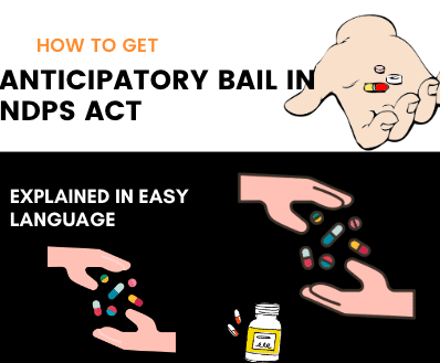 Anticipatory Bail In NDPS Act