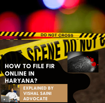 11How to file FIR online in Haryana?