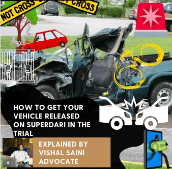 11How to get your vehicle released on Superdari in the trial