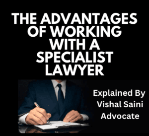 11THE ADVANTAGES OF WORKING WITH A SPECIALIST LAWYER
