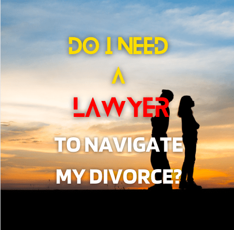 11Do I need a lawyer to navigate my divorce?
