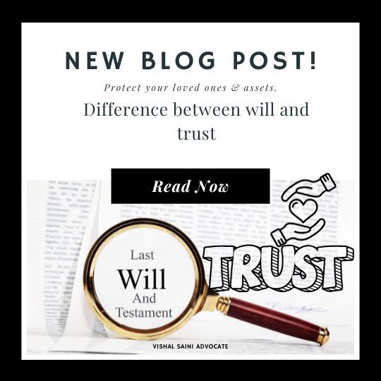 11Difference between will and trust