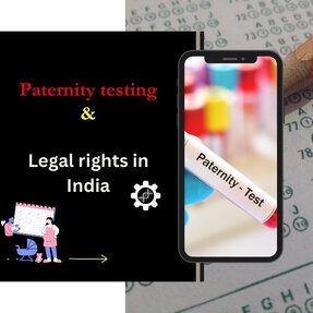 11Paternity testing and legal rights in India