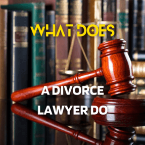 11What Does a Divorce Lawyer Do