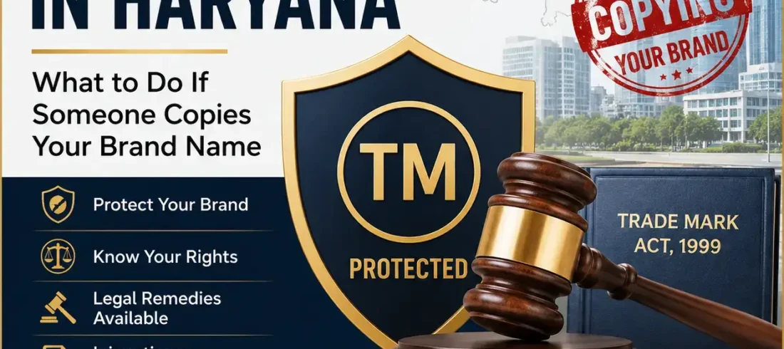 Trademark Infringement in Haryana – Brand Name Protection Guide | Advocate Vishal Saini Trademark infringement in Haryana showing TM protection shield, judge's gavel, Trade Marks Act, 1999, and brand name protection guide by Advocate Vishal Saini.