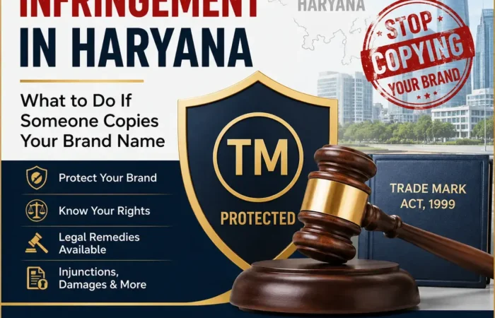 Trademark infringement in Haryana showing TM protection shield, judge's gavel, Trade Marks Act, 1999, and brand name protection guide by Advocate Vishal Saini.